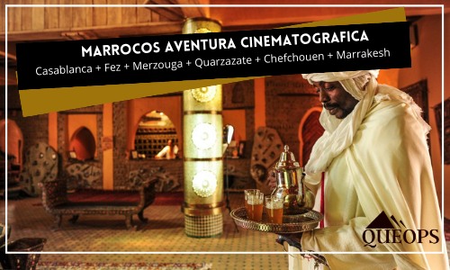 Marrocos Aventura Cinematografica 10 dias (QM04)