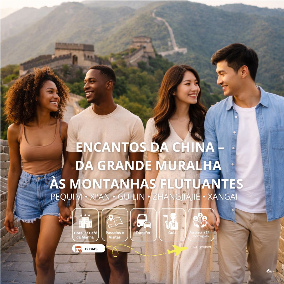 QCH009 - ENCANTOS DA CHINA – DA GRANDE MURALHA ÀS MONTANHAS FLUTUANTES -12 dias